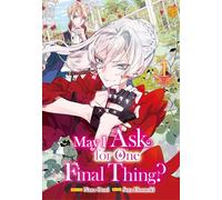 May I Ask for One Final Thing?, Vol 1