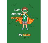May I Ask You A Question?