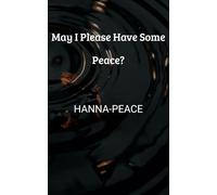 May I please have some peace?