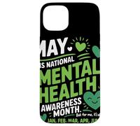 May Is National Mental Health Awareness Month Support Custodia per iPhone 15 Plus