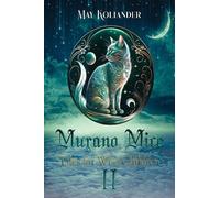 May Koliander Murano Mice: Tales for Wise Children II (Tascabile)