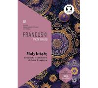 Mały Książę Francuski z Antoine᾿em de Saint-Exupérym