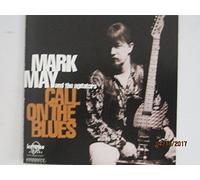 May, Mark - Call on the Blues