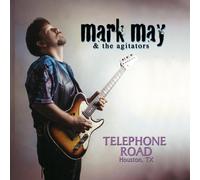 May, Mark & The Agitators - Telephone Road