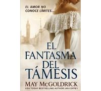 May McGoldrick Jan Coffey El Fantasma del Támesis (Tascabile)