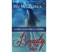 May McGoldrick Jan Coffey La Bellezza della Nebbia (Tascabile)