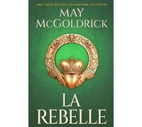May McGoldrick Jan Coffey La Rebelle (Tascabile)