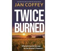 May McGoldrick Jan Coffey Twice Burned (Tascabile)