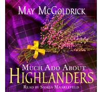 May McGoldrick Much Ado about Highlanders (Tascabile) Scottish Relic Trilogy