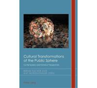 May Mergenthaler Cultural Transformations of the Public Sphere (Tascabile)