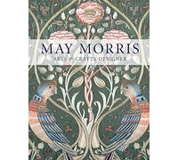 Anna Mason Rowan Bain Hanne Faurby Jan Marsh Jenny Lister May Morris (Tascabile)