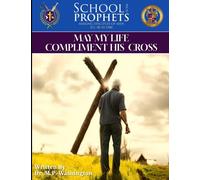May My Life Compliment His Cross