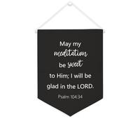 May My Meditation Be Sweet to Him; I Will Be Glad in The LORD - Striscione in tela motivazionale da appendere alla parete, striscione decorativo da parete per la casa, per soggiorno, camera da letto