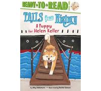 May Nakamura A Puppy for Helen Keller (Copertina rigida) Tails from History