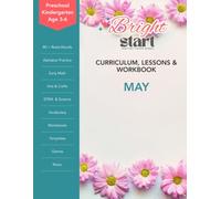 May: Preschool & Kindergarten Lessons & Workbook: Spring Lesson Plans, Alphabet Y-Z Practice, Early Reading, Early Math, Writing, Cutting, Coloring, ... Worksheets, and Templates for Ages 3-6