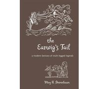 May R. Berenbaum The Earwig’s Tail (Copertina rigida)