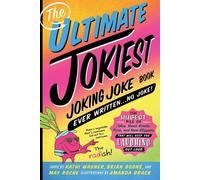 May Roche Brian Bo The Ultimate Jokiest Joking Joke Book Ever Writte (Tascabile)
