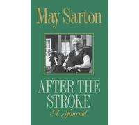 May Sarton After the Stroke (Tascabile)