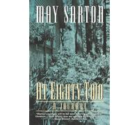 May Sarton At Eighty-Two (Tascabile)