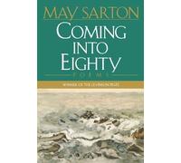 May Sarton Coming into Eighty (Tascabile)