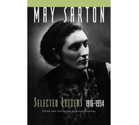 [(May Sarton: Selected Letters, 1916-1954)] [Author: May Sarton] published on (October, 1997)