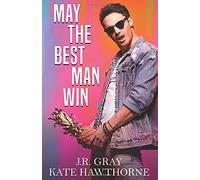 May The Best Man Win