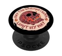 May The Bridges I Burn Light My Way Skull Gothic Graphic PopSockets PopGrip Adesivo