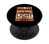 May The Bridges I Burn Light My Way - Strisce anni '70 PopSockets PopGrip Adesivo