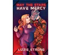 May the Stars Have Mercy: 1