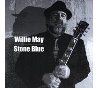 May, Willie - Stone Blue