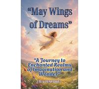 "May Wings of Dreams"
