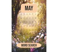 May Word Search Book: Flower and Family-Themed Word Searches for Spring Days