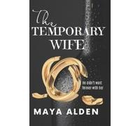 Maya Alden The Temporary Wife (Tascabile)