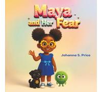 Maya and Her Fear