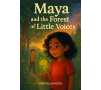Maya and The Forest of Little Voices