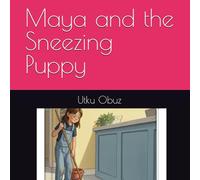 Maya and the Sneezing Puppy