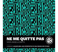 Maya Angela Smith Ne me quitte pas (Tascabile) Singles