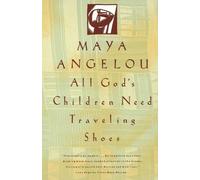Maya Angelou All God's Children Need Traveling Shoes (Tascabile)