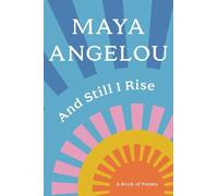 Maya Angelou And Still I Rise (Copertina rigida)