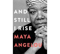 Maya Angelou And Still I Rise (Copertina rigida)