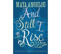Maya Angelou And Still I Rise (Tascabile)