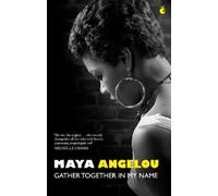 Maya Angelou Gather Together In My Name (Tascabile)
