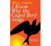 Maya Angelou I Know Why the Caged Bird Sings (Copertina rigida)