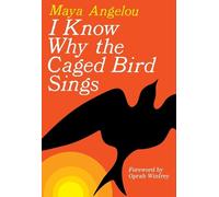 Maya Angelou I Know Why the Caged Bird Sings (Tascabile)