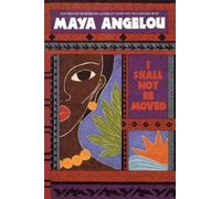 Maya Angelou I Shall Not Be Moved (Tascabile)