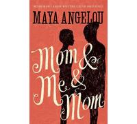 Maya Angelou Mom and Me and Mom (Tascabile)