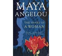 Maya Angelou The Heart of a Woman (Tascabile)