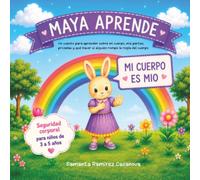 Maya Aprende: Mi cuerpo es mío