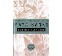 Maya Banks For Her Pleasure (Tascabile)