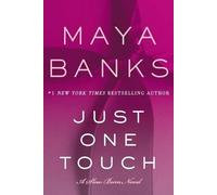 Maya Banks Just One Touch (Copertina rigida) Slow Burn